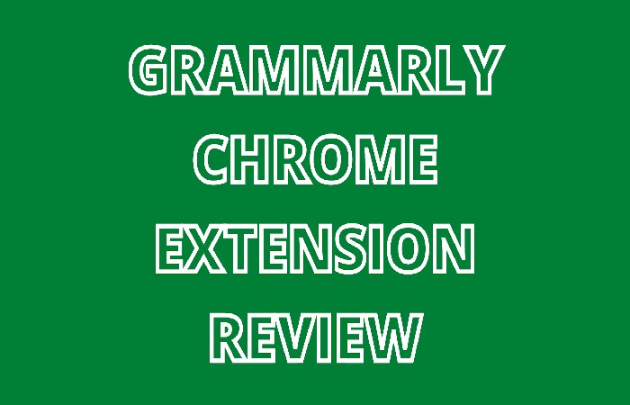 Grammarly Chrome Extension Review