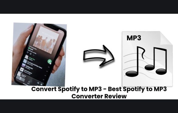  Convert Spotify to MP3 – Best Spotify to MP3 Converter Review