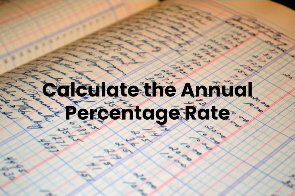 Calculate the Annual Percentage Rate