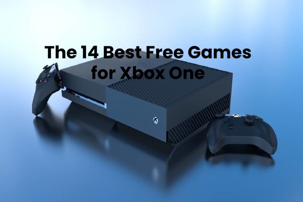 The 14 Best Free Games for Xbox One