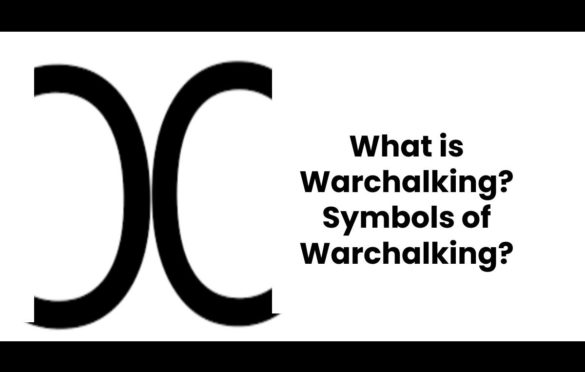  What is Warchalking? Symbols of Warchalking?