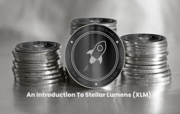 An Introduction To Stellar Lumens (XLM)