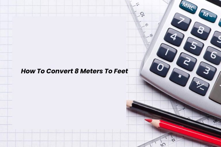 https://www.technologyies.com/8-meters-to-feet/