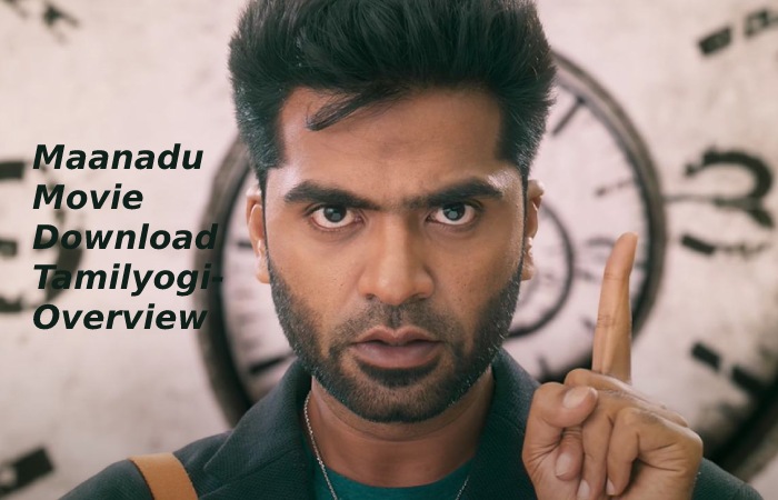 https://www.technologyies.com/maanadu-movie-download-tamilyogi/