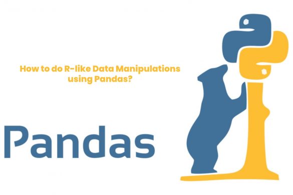 https://www.technologyies.com/how-to-do-r-like-data-manipulations-using-pandas/