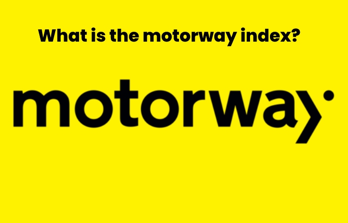 What is the motorway index?