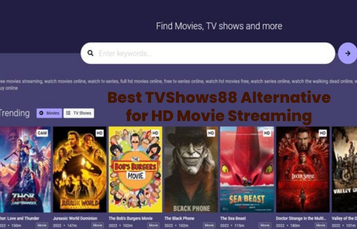 Best TVShows88 Alternative for HD Movie Streaming
