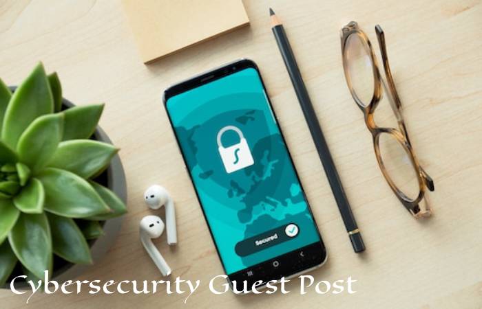 Cybersecurity Guest Post