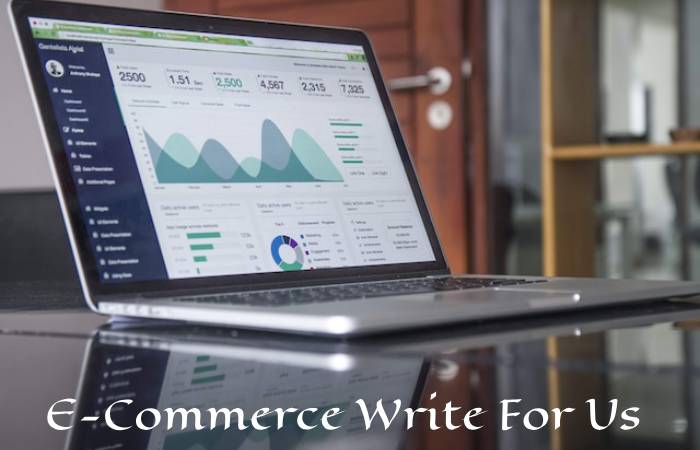 E-Commerce Write For Us