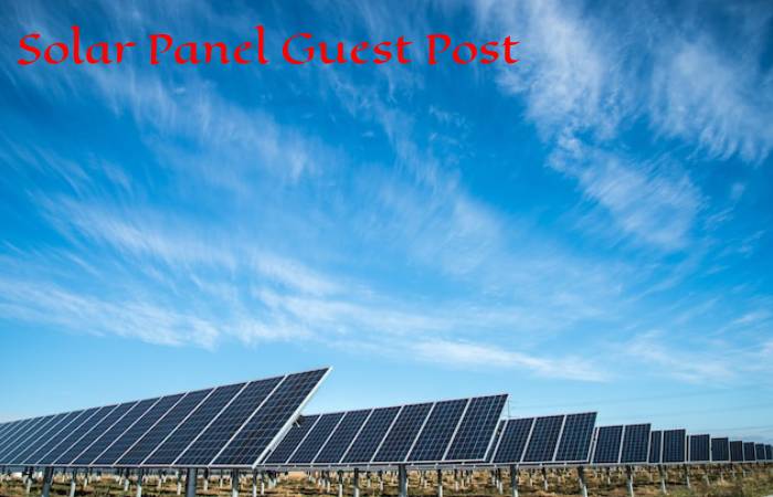 Solar Panel Guest Post